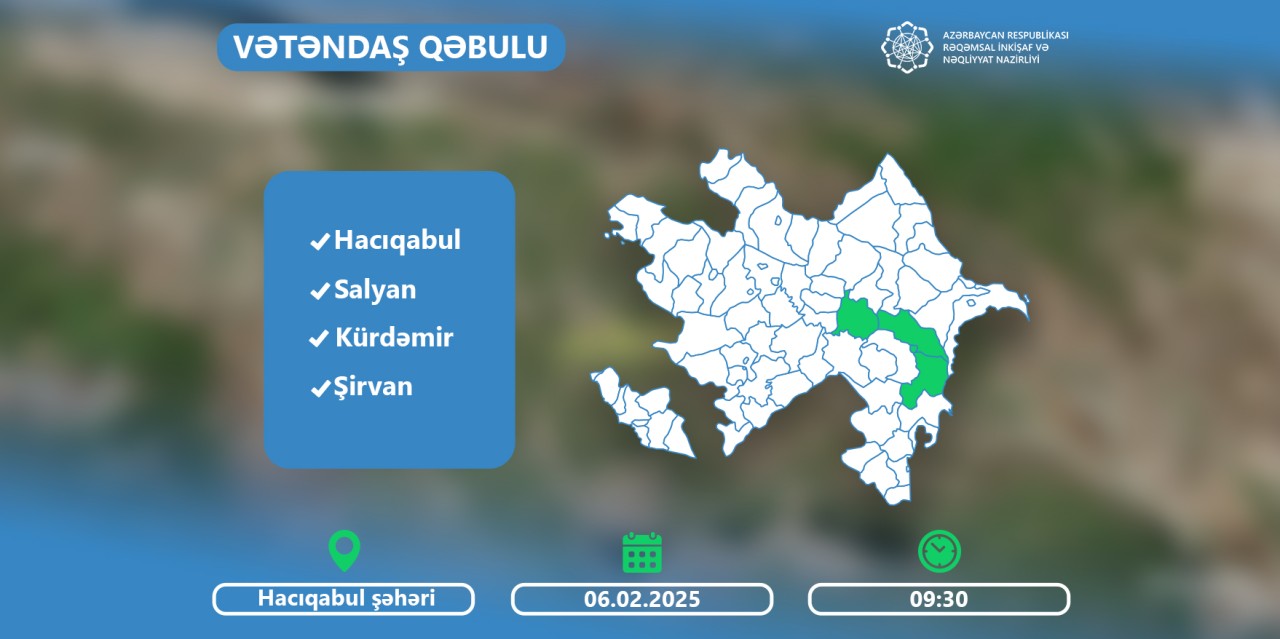 Nazir Rəşad Nəbiyev Hacıqabulda vətəndaşları qəbul edəcək - FOTO